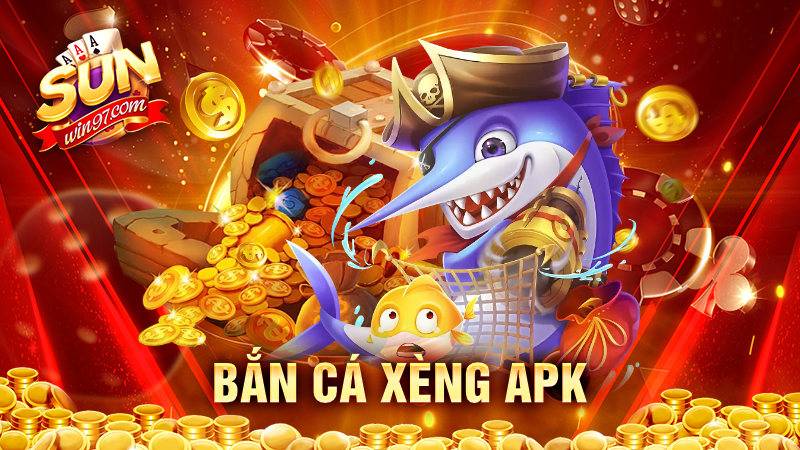 Bắn cá xèng APK Sunwin